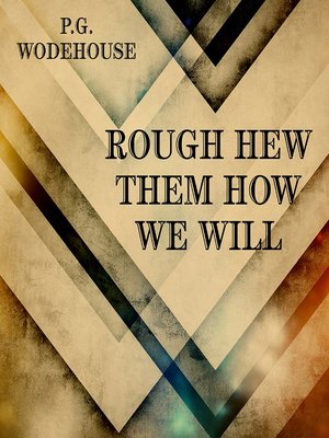 cover image of Rough-Hew Them How We Will